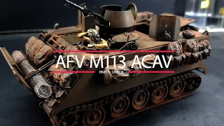 AFV Club - 1:35 M113 ACAV - Part 1 - Unbox and Review