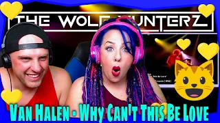 Reaction To Van Halen - Why Can't This Be Love (RESTORED VIDEO) THE WOLF HUNTERZ Reactions