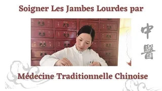 Jambes lourdes, varices et rétention d'eau : soulager et prévenir selon la médecine chinoise.