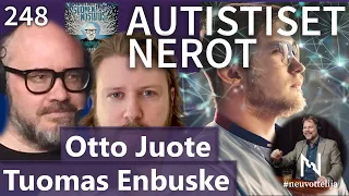 Enbuske Juote Autistiset nerot #neuvottelija 248