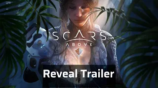Scars Above – Reveal Trailer