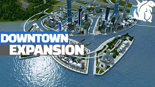 Thoughtfully Expanding Our Downtown in Cities Skylines | Canalville