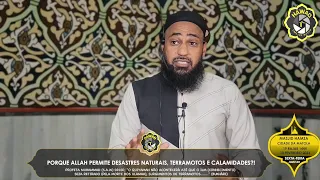 Maulana Takdir Abdula - Tema: "Porque ALLAH permite desastres Naturais, Terramotos e Calamidades?!"