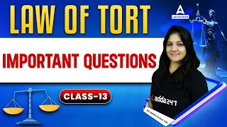 Law Of Torts Important Questions | Legal Reasoning | Law With Nikkita Mam ( Class 13)