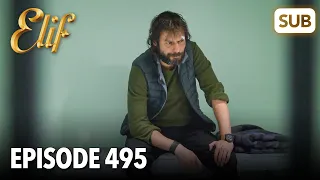 Elif Episode 495 | English Subtitle