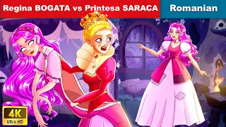 Regina BOGATA vs Printesa SARACA 👰 Culegere de basme romanesti 🌛 @woafairytalesromanian
