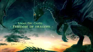 Epic Celtic Music-Freedom of dragons-Logan Epic Canto-Fantasy music