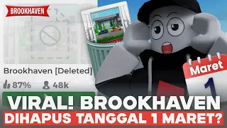 ROBLOX BROOKHAVEN WILL GET DELETED ON 1ST MARCH!