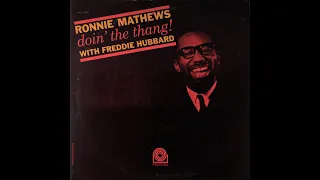 Ronnie Mathews with Freddie Hubbard - Doin' The Thang! (Full Album)