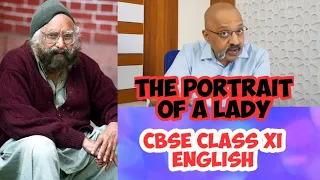 The Portrait of A Lady | CBSE 11 English Hornbill Textbook | Explained in English & Hindi | SWS