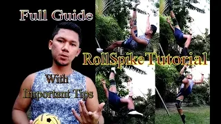 Sepak Takraw - Roll Spike Tutorial ! Full Guide for Beginners ! HD