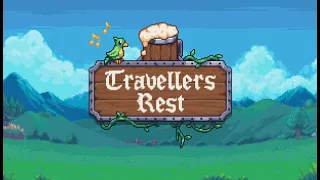 Travellers Rest #1 - Rozjíždíme hospodu první pohled