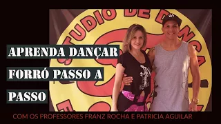 APRENDA UM PASSO DE FORRÓ E CONHEÇA AS VIDEO AULAS DE FORRÓ COM FRANZ ROCHA E PATRICIA AGUILAR