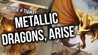 The Rise of Tiamat - DM Guide - Metallic Dragons, Arise