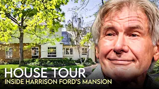 Harrison Ford | House Tour | $13 Million Brentwood Mansion & More