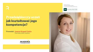 Przedsiębiorczy uczeń i student - jak kształtować jego kompetencje? | Biznes i zarządzanie