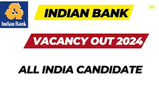 Latest Indian Bank SO  Jobs Notification out 2024|| India Bank  New vacancy out  India Bank 2024