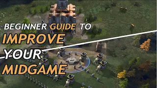 AOE 4 BEGINNER GUIDE FOR THE MIDGAME