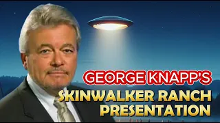 SKINWALKER RANCH   presentation by George Knapp with Q&A