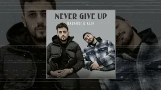 BAGARDI & ALIK - Never Give Up (Официальная премьера трека)