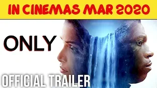 ONLY Official Trailer HD |MAR2020| Freida Pinto, Leslie Odom Jr. & Chandler Riggs