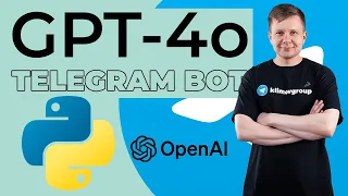 Chat GPT-4o OpenAI  вTelegram на Python / OpenAI  GPT-4o on Telegram Python Tutorial  @AVKlimov
