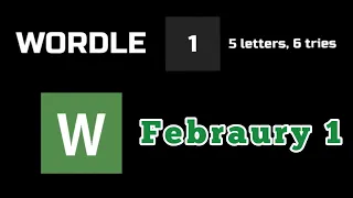 Wordle Daily Word Puzzle - 5 x 6  February 1 Answer