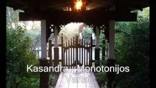 Kasandra - Monotonijos Vartai