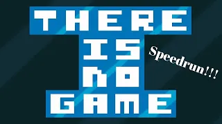 There is no game speedrun (web Version)