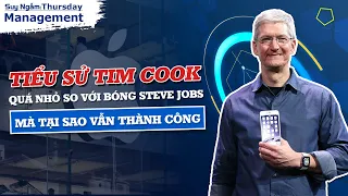 Sự thành công của Apple thời Tim Cook | Tại sao Tim Cook vẫn thành công khi bóng Steve Jobs quá lớn?
