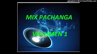 Mix Pachanga - 90s  2000 - Vol 1