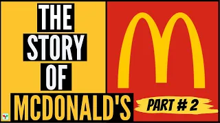 The Story of McDonald's | Part 2 | Ray Kroc Biography In Hindi