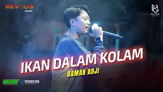 DAMAR ADJI ~ Ikan Dalam Kolam || Revolis Music Live Kedunen ~ Banyuwangi