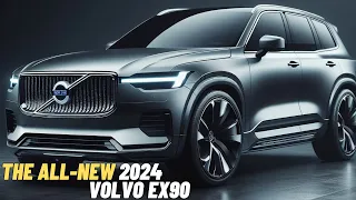 The All-New 2024 Volvo EX 90 Electric SUV | The Next Generation Electric Car!