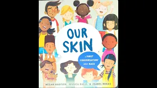 Our Skin (Kids Story Read Aloud)