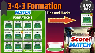 3-4-3 Formation | Best Formation in Score Match? | 5 Defenders and 3 Strikers