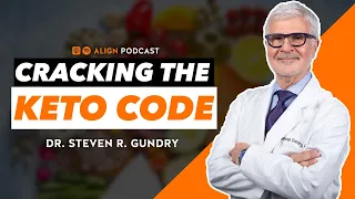 Keto Diet Secrets | Cracking The Keto Code W/ Dr. Steven Gundry