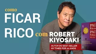 Estratégia para ficar Rico de Robert Kiyosaki, Autor de Pai Rico, Pai Pobre | Ghaio Finanças