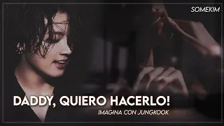 "CUANDO LE DICES DADDY A TU ESPOSO" - Imagina con Jungkook