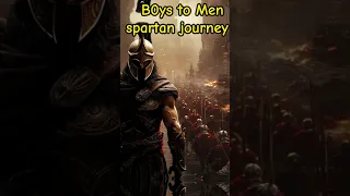 how Spartan B0ys tURNED TO  men