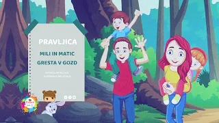 Timmy KIDS TV. Pravljica - MILI IN MATIC GRESTA V GOZD.