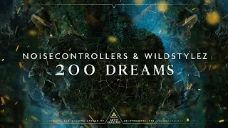 Noisecontrollers & Wildstylez - 200 Dreams (Official Videoclip)