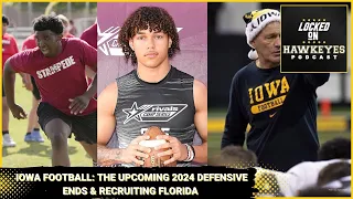 Iowa Football: Brian Smith joins on Florida targets, incoming defensive ends & 2025 Class