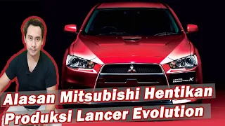 Kenapa Mitsubishi Hentikan Produksi Lancer Evolution