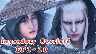 Legendary Overlord EP1-10！Snow Eagle hones his skills to save his parents! Support Snow Eagle collar