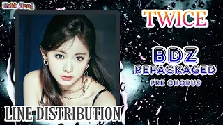 TWICE (トゥワイス) - "BDZ Repackaged" Pre-Chorus ~ Line Distribution