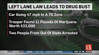 Left lane law leads to drug bust