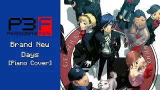 Persona 3 FES: Brand New Days [Piano Cover]