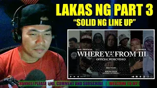 LAKAS NG LINE UP! | Where Ya From 3 (Official Music Video) | REACTION VIDEO