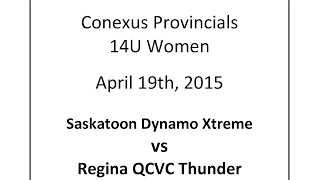 14UW Conexus Provincials Dynamo Xtreme QCVC Thunder apr19 15